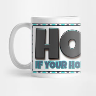 HONK! If your horn is broken Mug